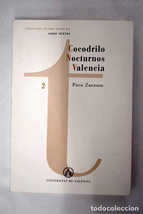 Libros: Cocodrilo ; Nocturnos ; Valencia.- Zarzoso, Paco - Foto 1