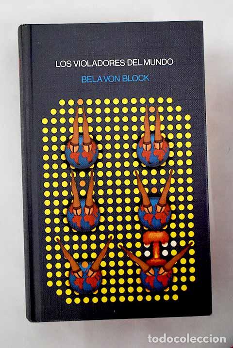 Libros: Los violadores del mundo.- Black, Jonathan - Foto 1
