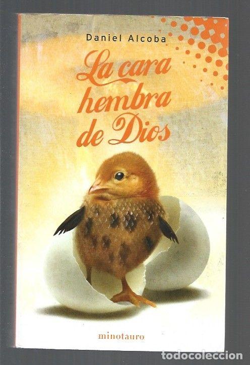 Libros: CARA HEMBRA DE DIOS - LA - ALCOBA, DANIEL - Foto 1
