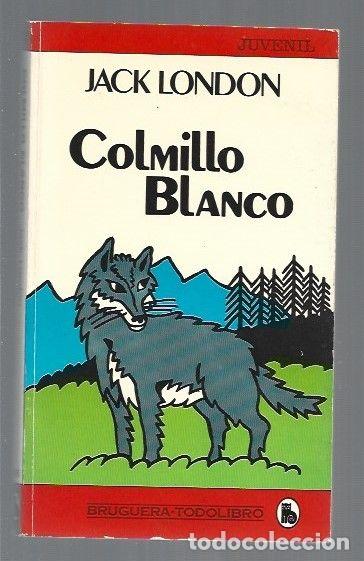 Libros: COLMILLO BLANCO - LONDON, JACK - Foto 1