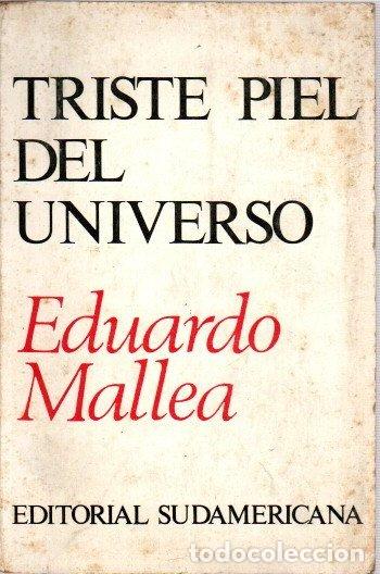 Libros: Triste piel del universo - Mallea, Eduardo - Foto 1