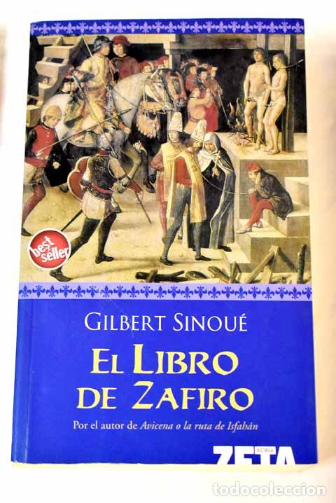 Libros: El libro de zafiro. - Sinou&eacute;, Gilbert. TDK872 - Foto 1