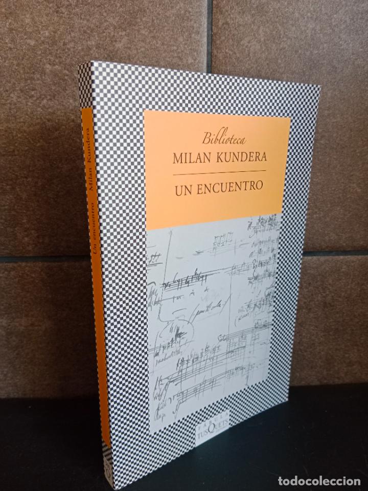 Libros: Un encuentro (F&Aacute;BULA). Milan Kundera. - Foto 1
