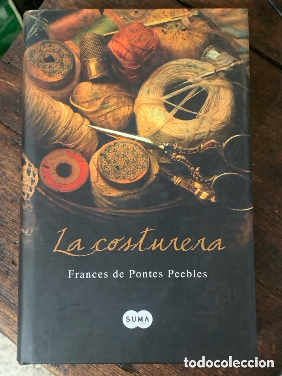 Libros: La Costurera, France De Pontes Peebles - 2009
