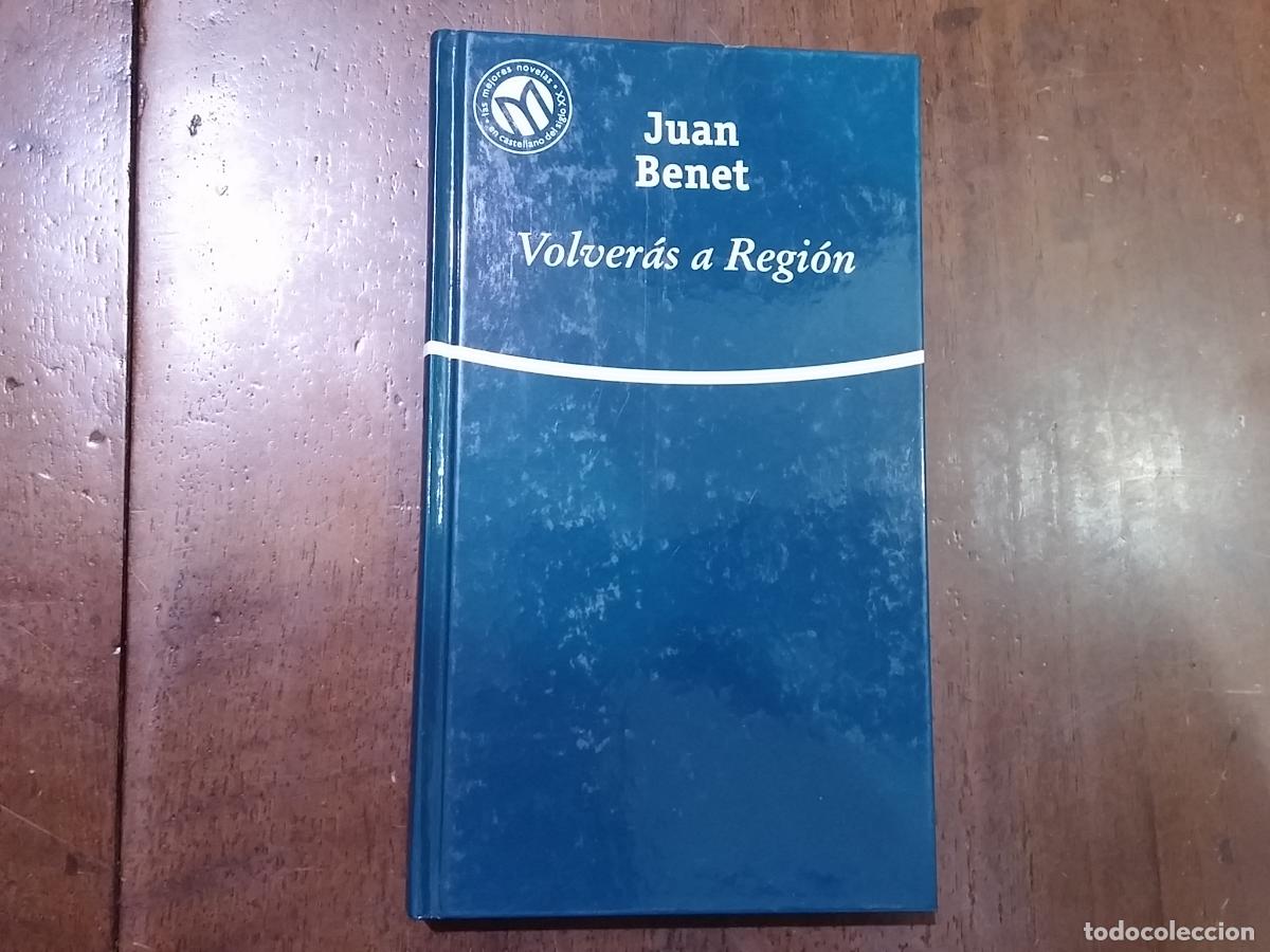 Libros: Volver&aacute;s a Regi&oacute;n - Juan Benet - Foto 1