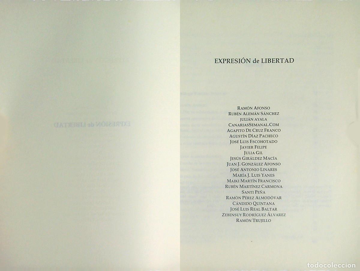 Libros: EXPRESI&Oacute;N DE LIBERTAD - 2009 - CANARIAS - Foto 2