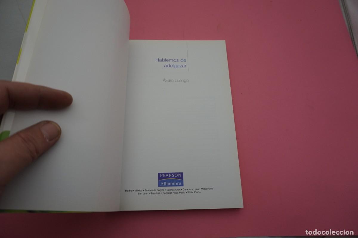 Libros: M2G/ HABLEMOS DE ADELGAZAR - AVARO LUENGO / ALHAMBRA - Foto 2