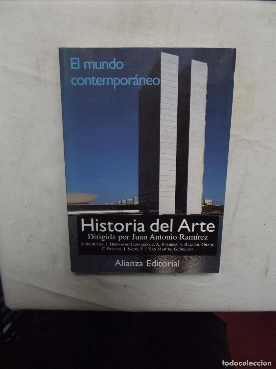 Libros: HISTORIA DEL ARTE EL MUNDO CONTEMPORANEO
