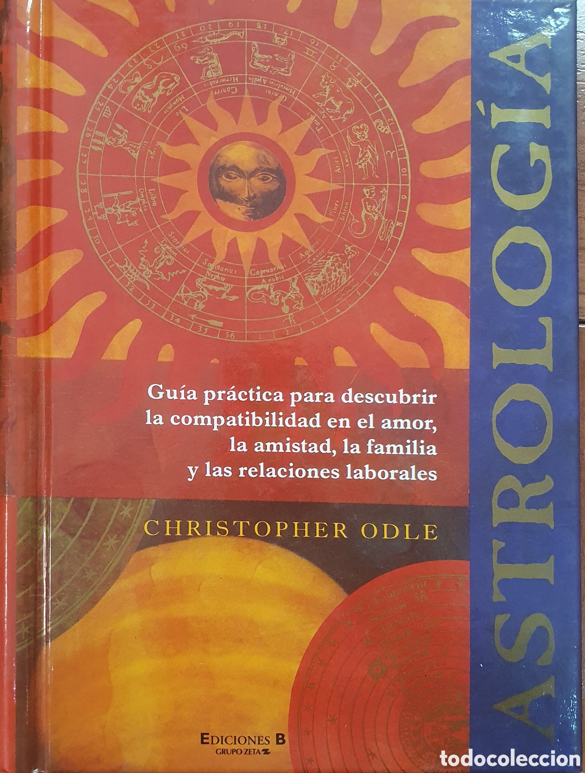 Libros: Astrolog&iacute;a � Ediciones B - Christopher Odle - Foto 1
