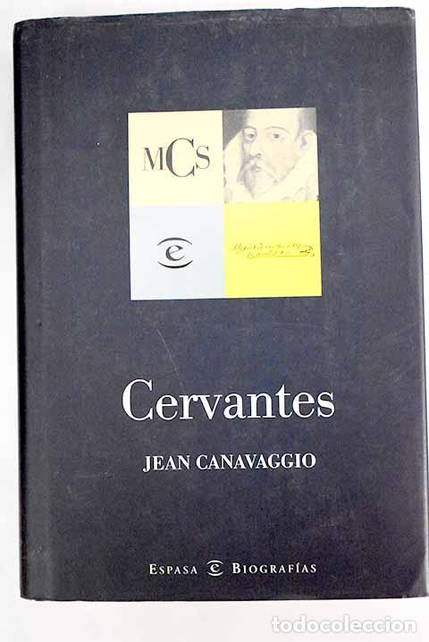 Libros: Cervantes: Canavaggio, Jean.- Canavaggio, Jean - Foto 1