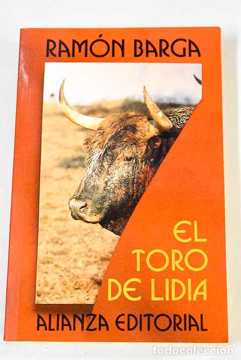 Libros: El toro de lidia.- Barga Bensus&aacute;n, Ram&oacute;n - Foto 1