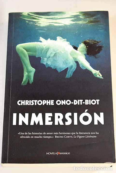 Libros: Inmersi&oacute;n: Ono-dit-Biot, Christophe.- Ono-dit-Biot, Christophe - Foto 1