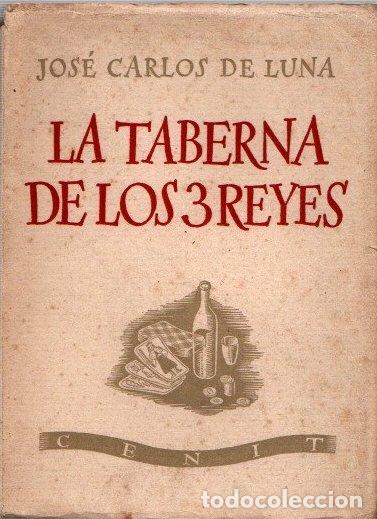 Libros: La taberna de los 3 reyes - Luna, Jos&eacute; Carlos de - Foto 1