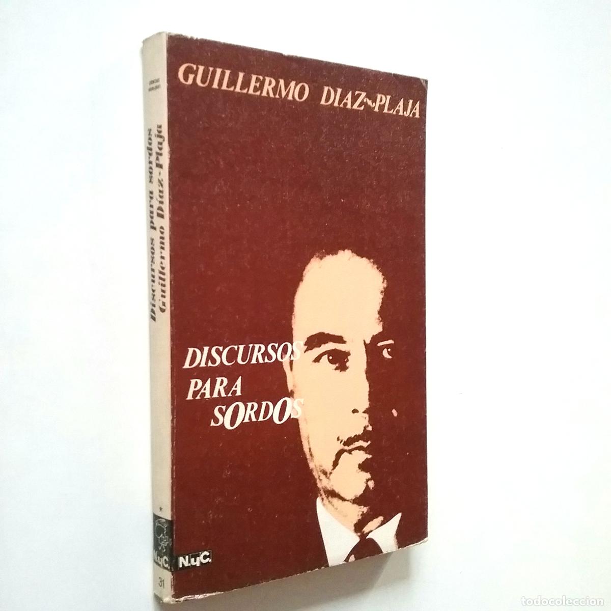 Libros: Guillermo D&iacute;az-Plaja - Discursos para sordos - Foto 1