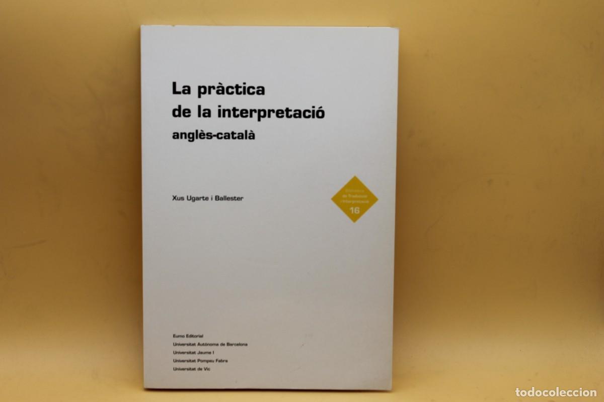 Libros: LA PRACTICA DE LA INTERPRETACIO ANGLES-CATALA AMB CD - Foto 1