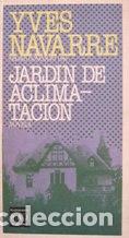 Libros: JARDIN DE ACLIMATACION - YVES NAVARRE - Foto 1