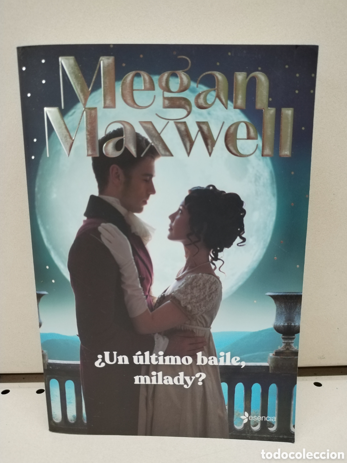 Libros: &iquest;Un &uacute;ltimo baile, milady? - Maxwell, Megan - Foto 1