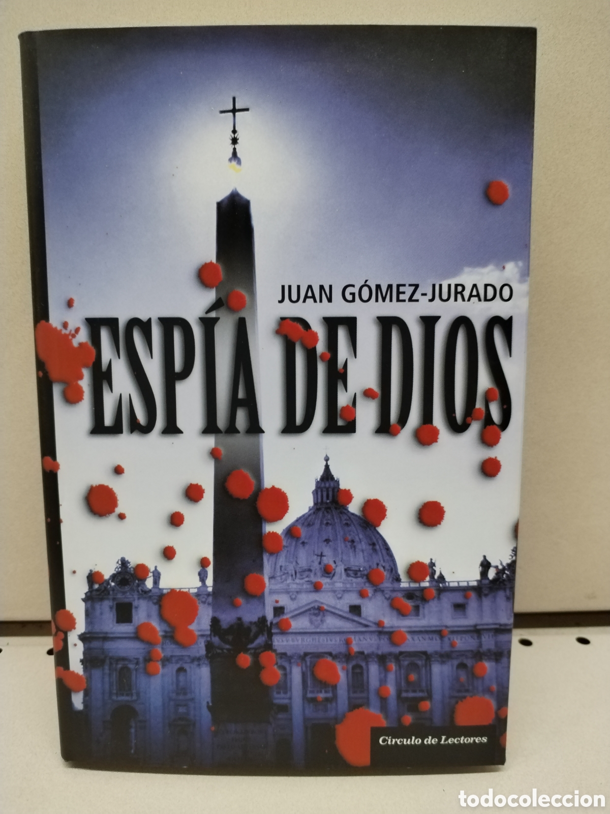 Libros: Espia De Dios - G&Oacute;MEZ-JURADO, Juan - Foto 1