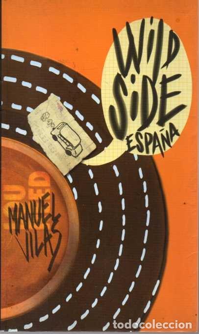 Libros: WILD SIDE ESPA&Ntilde;A. - VILAS, Manuel. - Foto 1