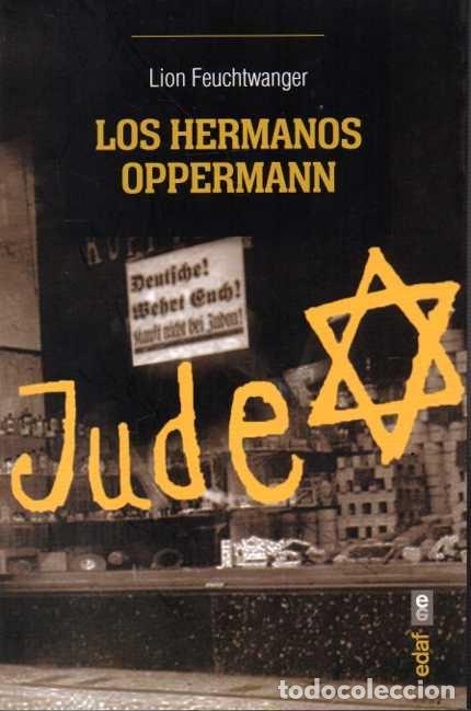 Libros: LOS HERMANOS OPPERMANN. - FEUCHTWAGNER, Lion. - Foto 1