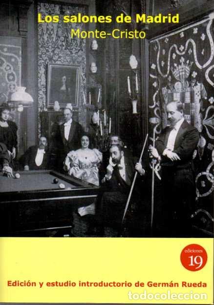 Libros: LOS SALONES DE MADRID. - MONTE-CRISTO. - Foto 1