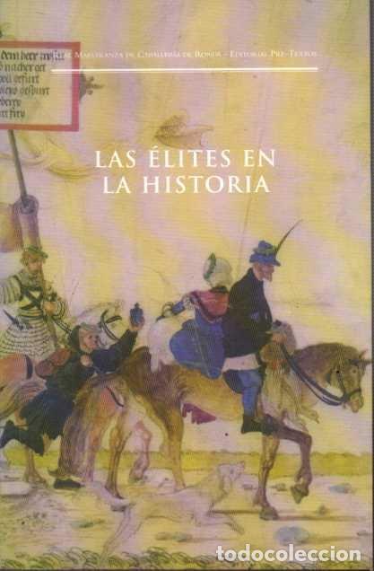 Libros: LAS ELITES EN LA HISTORIA. - ATIENZA, Rafael (Presentaci&oacute;n). - Foto 1