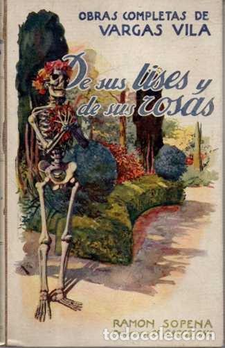 Libros: DE SUS LISES Y DE SUS ROSAS. - VARGAS VILA, J. M. - Foto 1