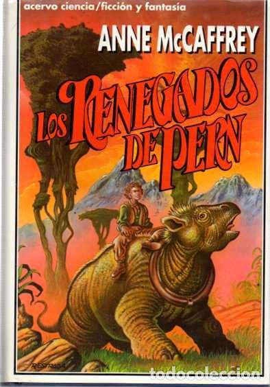Libros: LOS RENEGADOS DE PERN. - McCAFFREY, Anne. - Foto 1