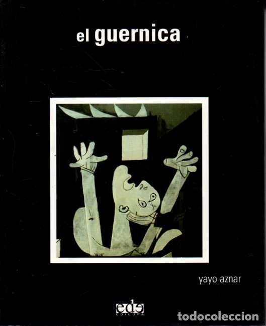 Libros: EL GUERNICA. - AZNAR, Yayo. - Foto 1