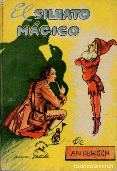 Libros: EL SILBATO MAGICO. - ANDERSEN. - Foto 1