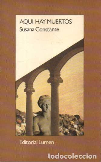 Libros: AQU&Iacute; HAY MUERTOS. - CONSTANTE, Susana. - Foto 1