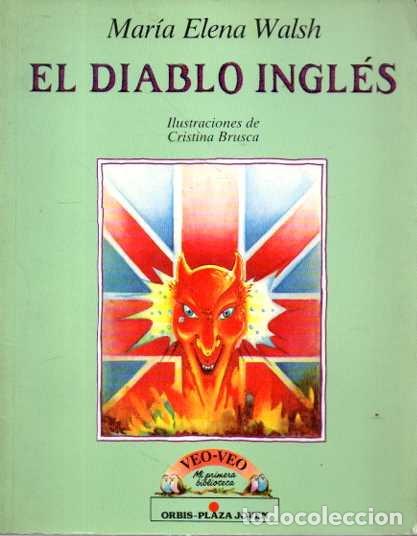 Libros: EL DIABLO INGL&Eacute;S. - WALSH, Maria Elena. - Foto 1