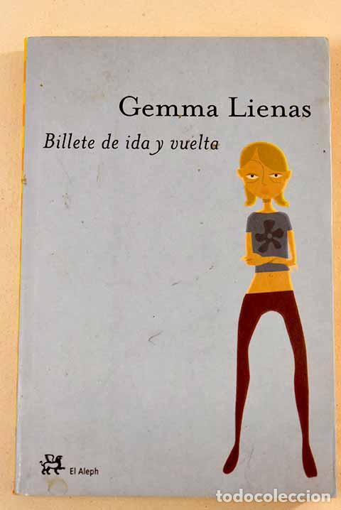 Libros: Billete de ida y vuelta.- Lienas, Gemma - Foto 1