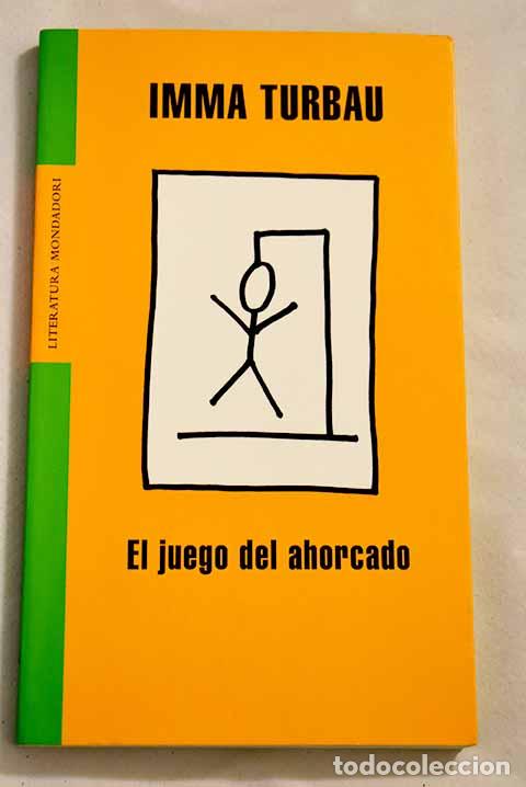 Libros: El juego del ahorcado.- Turbau, Imma - Foto 1
