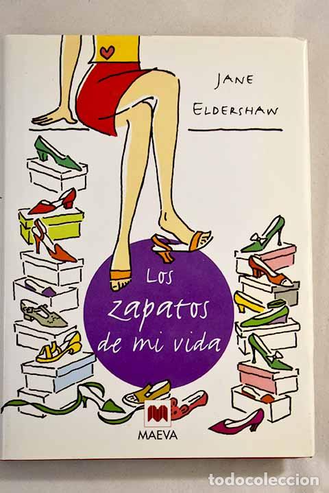Libros: Los zapatos de mi vida.- Eldershaw, Jane - Foto 1