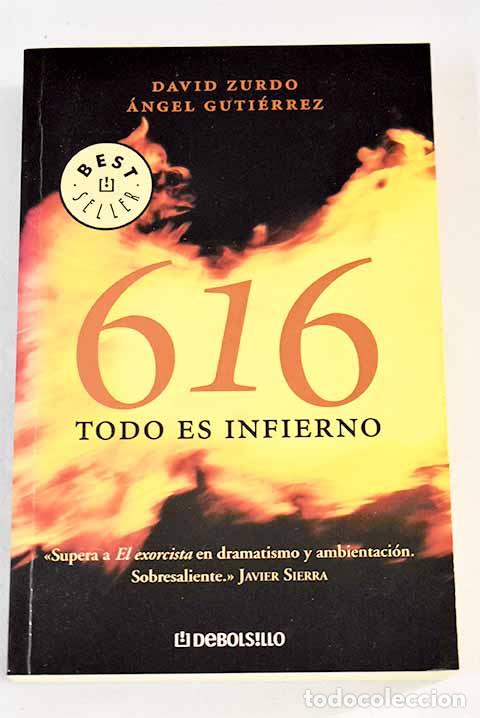 Libros: 616, todo es infierno.- Zurdo, David - Foto 1