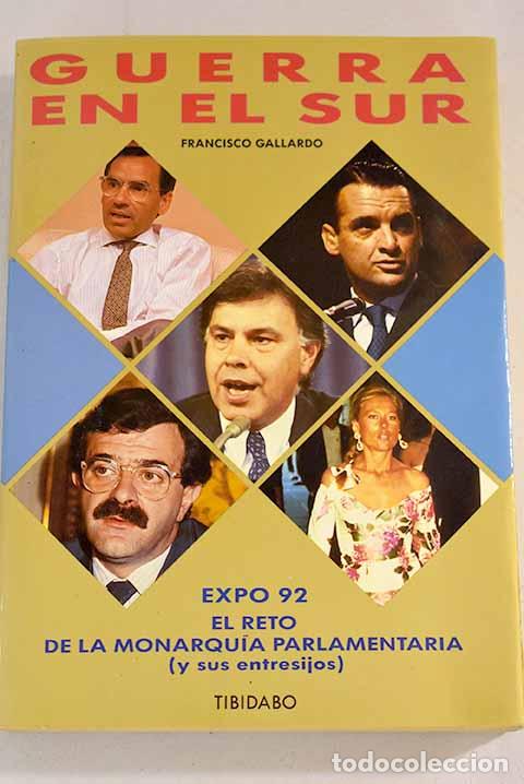 Libros: Guerra en el sur: Gallardo, Francisco.- Gallardo, Francisco - Foto 1