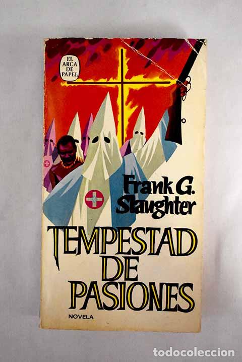 Libros: Tempestad de pasiones.- Slaughter, Frank G. - Foto 1
