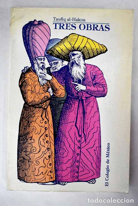 Libros: Tres obras.- Hakim, Taufiq al - Foto 1