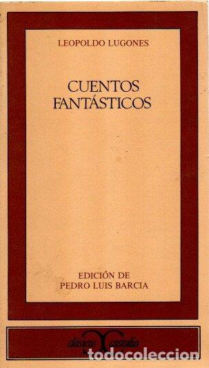 Libros: Cuentos fant&aacute;sticos - Lugones, Leopoldo - Foto 1