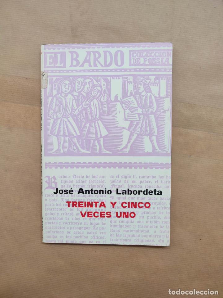 Libros: TREINTA Y CINCO VECES UNO. - JOS&Eacute; ANTONIO LABORDETA. - Foto 1