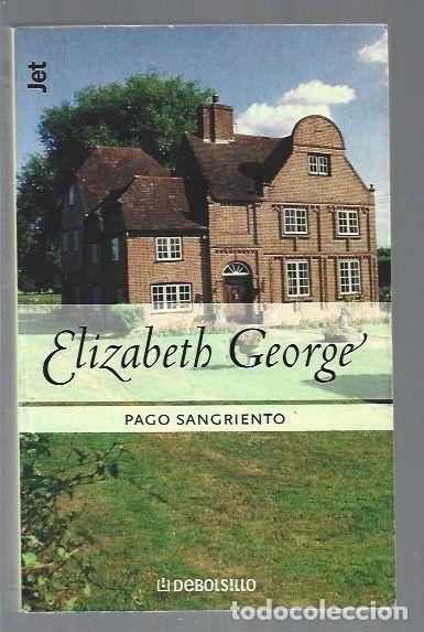 Libros: PAGO SANGRIENTO - GEORGE, ELIZABETH - Foto 1