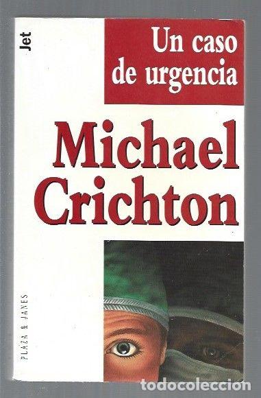Libros: CASO DE URGENCIA - UN - CRICHTON, MICHAEL - Foto 1