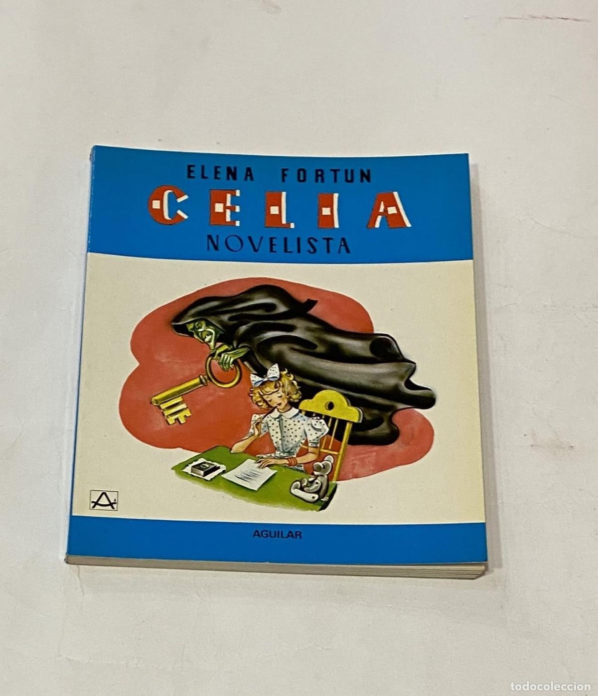 Libros: FORT&Uacute;N, Elena. - Celia, novelista. - Foto 1