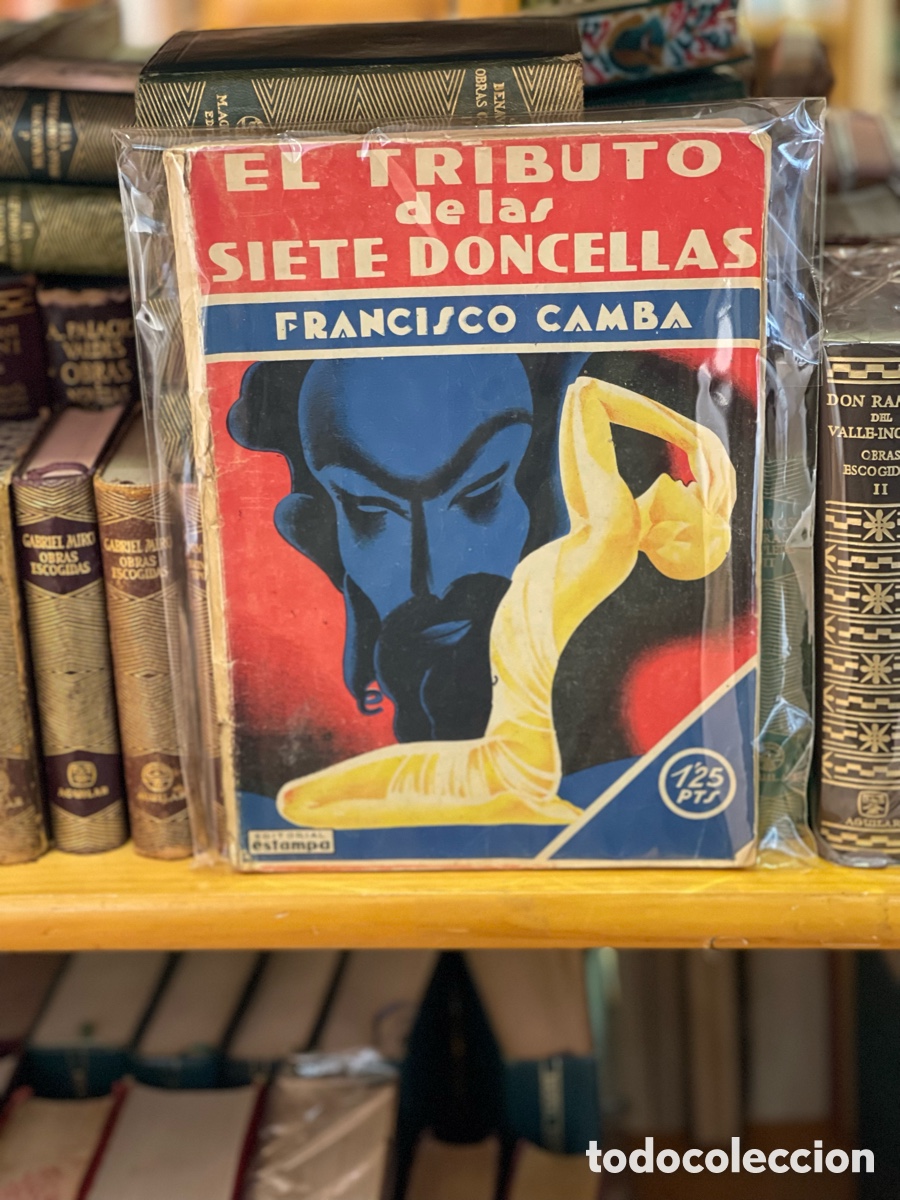 Libros: EL TRIBUTO DE LAS SIETE DONCELLAS - FRANCISCO CAMBA - Foto 1