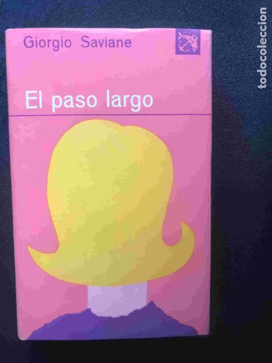 Libros: Giorgio Saviane - El paso largo - Foto 1
