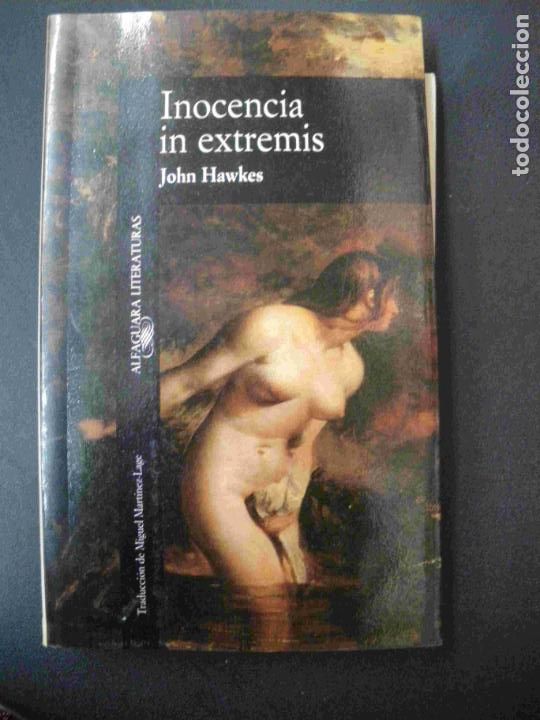 Libros: John Hawkes - Inocencia in extremis - Foto 1