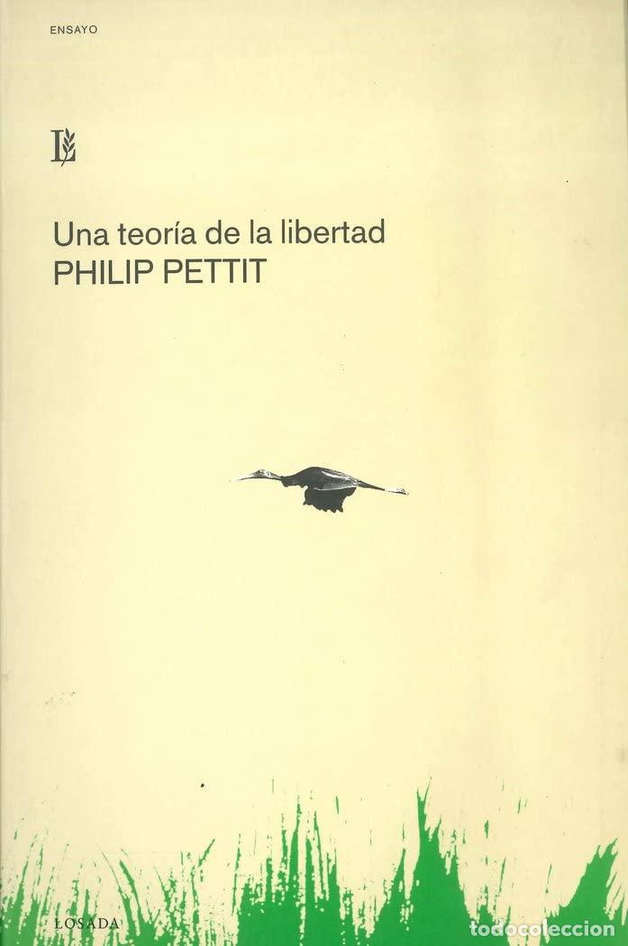 Libros: Una Teoria De La Libertad - Philip Pettit - Foto 1