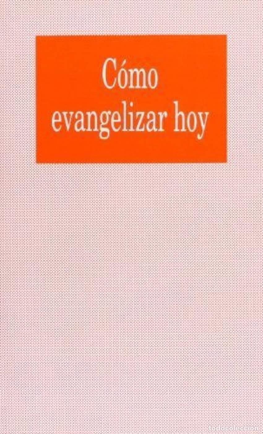 Libros: C&oacute;mo evangelizar hoy - Jes&uacute;s Espeja - Foto 1