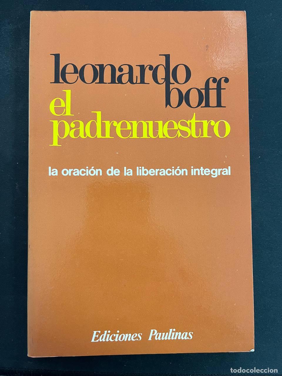 Libros: El Padrenuestro. La oraci&oacute;n de la liberaci&oacute;n integral - Leonardo Boff - Foto 1